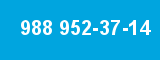 988 952-37-14 988 952-37-14